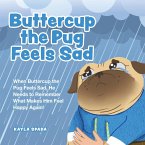 Buttercup the Pug Feels Sad