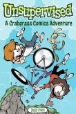 Unsupervised: A Crabgrass Comics Adventure