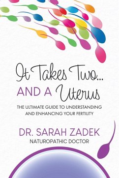 It Takes Two... And a Uterus - Zadek, Sarah
