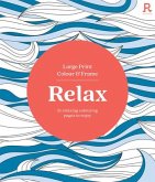 Large Print Colour & Frame - Relax