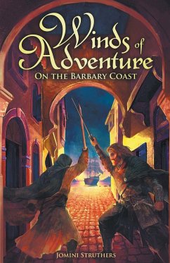 Winds of Adventure On the Barbary Coast - Struthers, Jomini