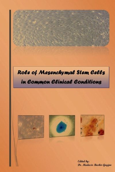 Role of Mesenchymal Stem Cells in Common Clinical Conditions Role of Mesenchymal Stem Cells in Common Clinical Conditions