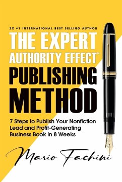 The Expert Authority Effect¿ Publishing Method - Fachini, Mario