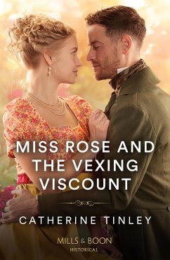 Miss Rose And The Vexing Viscount - Tinley, Catherine