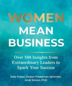 Women Mean Business - Fraser, Edie; Freedman Spizman, Robyn; Simon, Andi