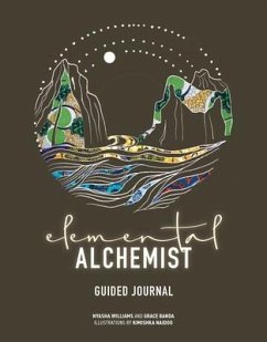 Elemental Alchemist Guided Journal - Williams, Nyasha; Banda, Grace