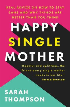 Happy Single Mother (eBook, ePUB)