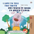 I Love to Tell the Truth Dwi wrth fy modd yn dweud y gwir (eBook, ePUB)