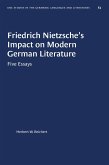 Friedrich Nietzsche's Impact on Modern German Literature (eBook, ePUB)
