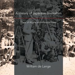 A History of Japanese Journalism - De Lange, William