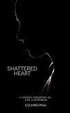 SHATTERED HEART