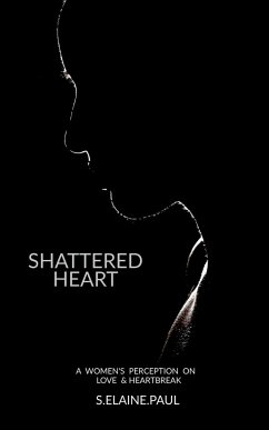 SHATTERED HEART - S. elaine. paul