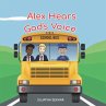 Alex Hears God's Voice - Bild 1