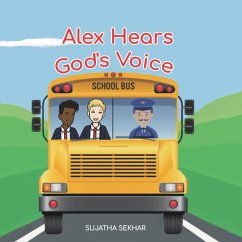 Alex Hears God's Voice - Sekhar, Sujatha