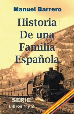 Historia de una familia española - Barrero, Manuel