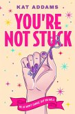 You're Not Stuck (eBook, ePUB)
