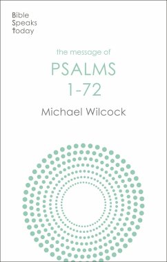 The Message of Psalms 1-72 (eBook, ePUB) - Wilcock, Michael