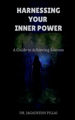 Harnessing Your Inner Power - Jagadeesh