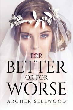For Better or for Worse - Archer Sellwood