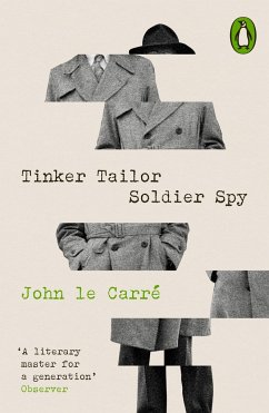 Tinker Tailor Soldier Spy - Le Carré, John