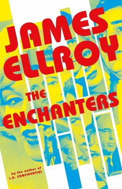 The Enchanters - Ellroy, James