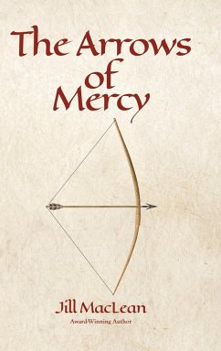 The Arrows of Mercy - MacLean, Jill