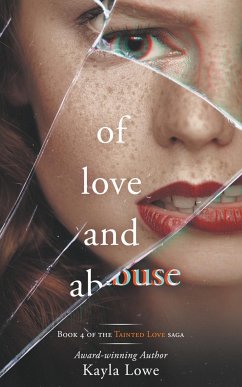 Of Love and Abuse - Lowe, Kayla