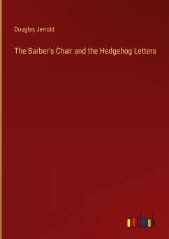 The Barber's Chair and the Hedgehog Letters