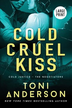Cold Cruel Kiss - Anderson, Toni