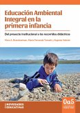 Educación Ambiental Integral en la primera infancia (eBook, PDF)