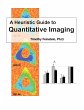 A Heuristic Guide to Quantitive Imaging - Bild 1