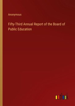 Fifty-Third Annual Report of the Board of Public Education