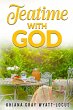 Teatime With God - Bild 1