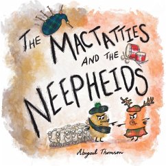 The MacTatties and the Neepheids - Thomson, Abigail