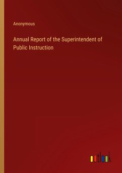 Annual Report of the Superintendent of Public Instruction