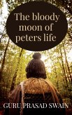 the bloody moon of peters life