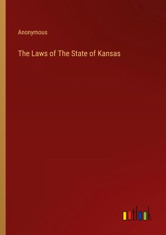 The Laws of The State of Kansas - Anonymous