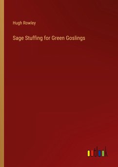 Sage Stuffing for Green Goslings - Rowley, Hugh