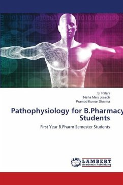 Pathophysiology for B.Pharmacy Students - Palani, S.;Joseph, Nisha Mary;Sharma, Pramod Kumar