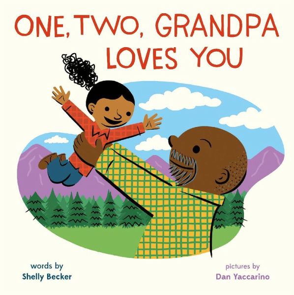 One, Two, Grandpa Loves You (eBook, ePUB) One, Two, Grandpa Loves You (eBook, ePUB)
