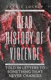 Dear History of Violence (eBook, ePUB)