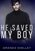 He Saved My Boy (eBook, ePUB)