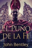 El Puño de la Fe (eBook, ePUB)