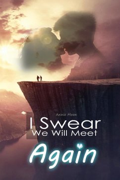 Cover I Swear We Will Meet Again (eBook, ePUB)