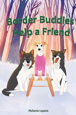 Border Buddies Help A Friend - Lopata, Melanie