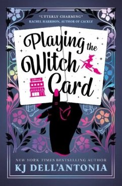 Playing the Witch Card - Dell'Antonia, KJ