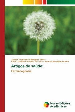 Artigos de saúde: - Rodrigues Sena, Jakson Francisco;Carvalho Ferreira, Kivia Ludmilla;Miranda da Silva, Amanda