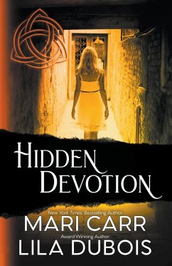 Hidden Devotion - Carr, Mari; Dubois, Lila