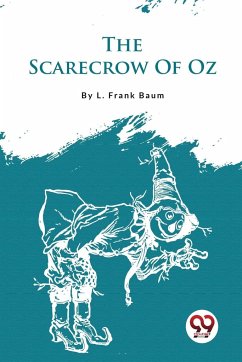 The Scarecrow Of Oz - Baum, L. Frank