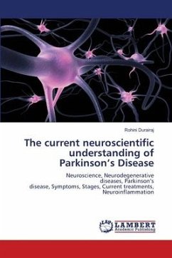 The current neuroscientific understanding of Parkinson¿s Disease - Durairaj, Rohini